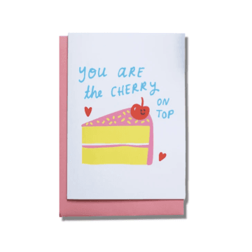 You Are The Cherry On Top Card