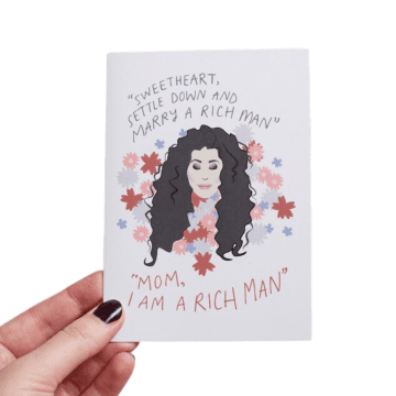 Cher 'Mom I am a rich Man' Card