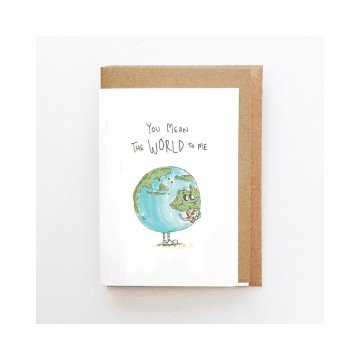 You Mean the World to Me Card