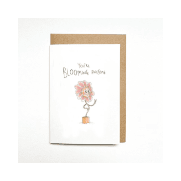 You're Blooming Awesome Card